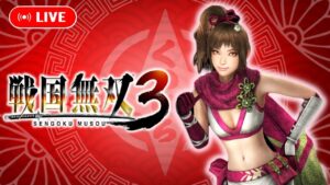 【戦国無双3】戦国無双3もそろそろ終盤へ突入！ その17